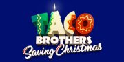 Logo of Taco Brothers Saving Christmas