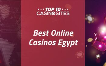 Egypt Online Casinos – Top 10 Where to Play in 2023