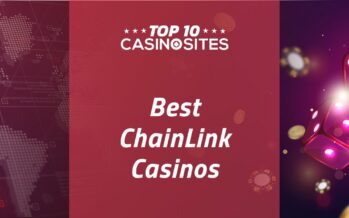 The Best ChainLink Casinos in 2023