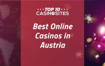 The Best Online Casinos in Austria – Top Austria Casino Sites