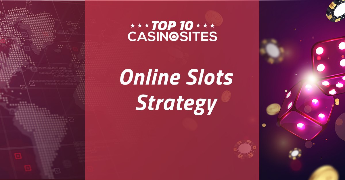 Online Slots Strategy