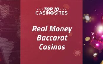 Top Real Money Baccarat Casinos