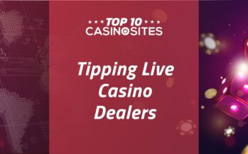 Tipping Live Casino Dealers 2023